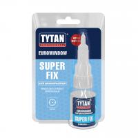 Клей секундный "TYTAN Professional Super Fix Eurowindow" Супер-клей цианоакрилатный 20г (36) Турция